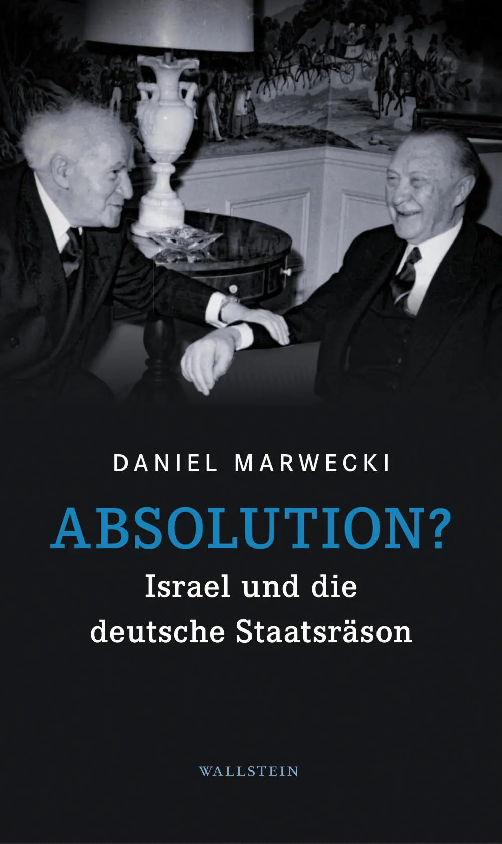 Buchcover: Daniel Marwecki: Absolution?