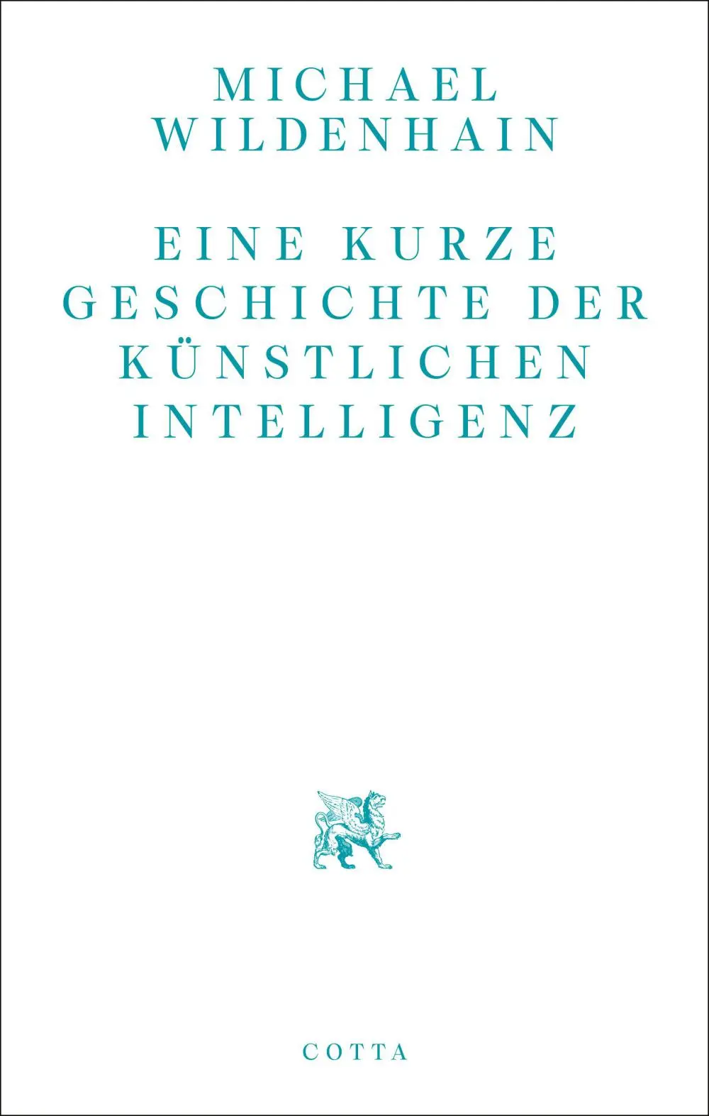 Buchcover: Michael Wildenhain Eine kurze Geschichte der Künstlichen Intelligenz