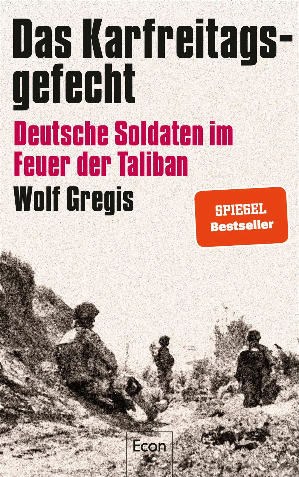 Wolf Gregis: Das Karfreitagsgefecht. Buchcover "Das Karfreitagsgefecht" von Wolf Gregis