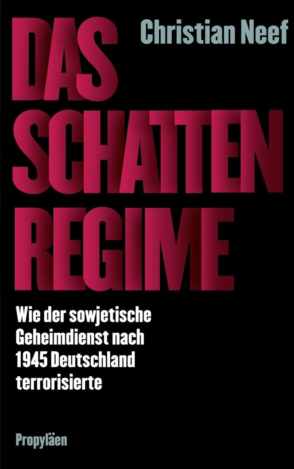 Buchcover: Christian Neef: Das Schattenregime.