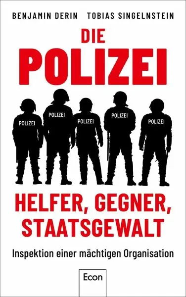 Buchcover "Die Polizei" von Benjamin Derin und Tobias Singelnstein