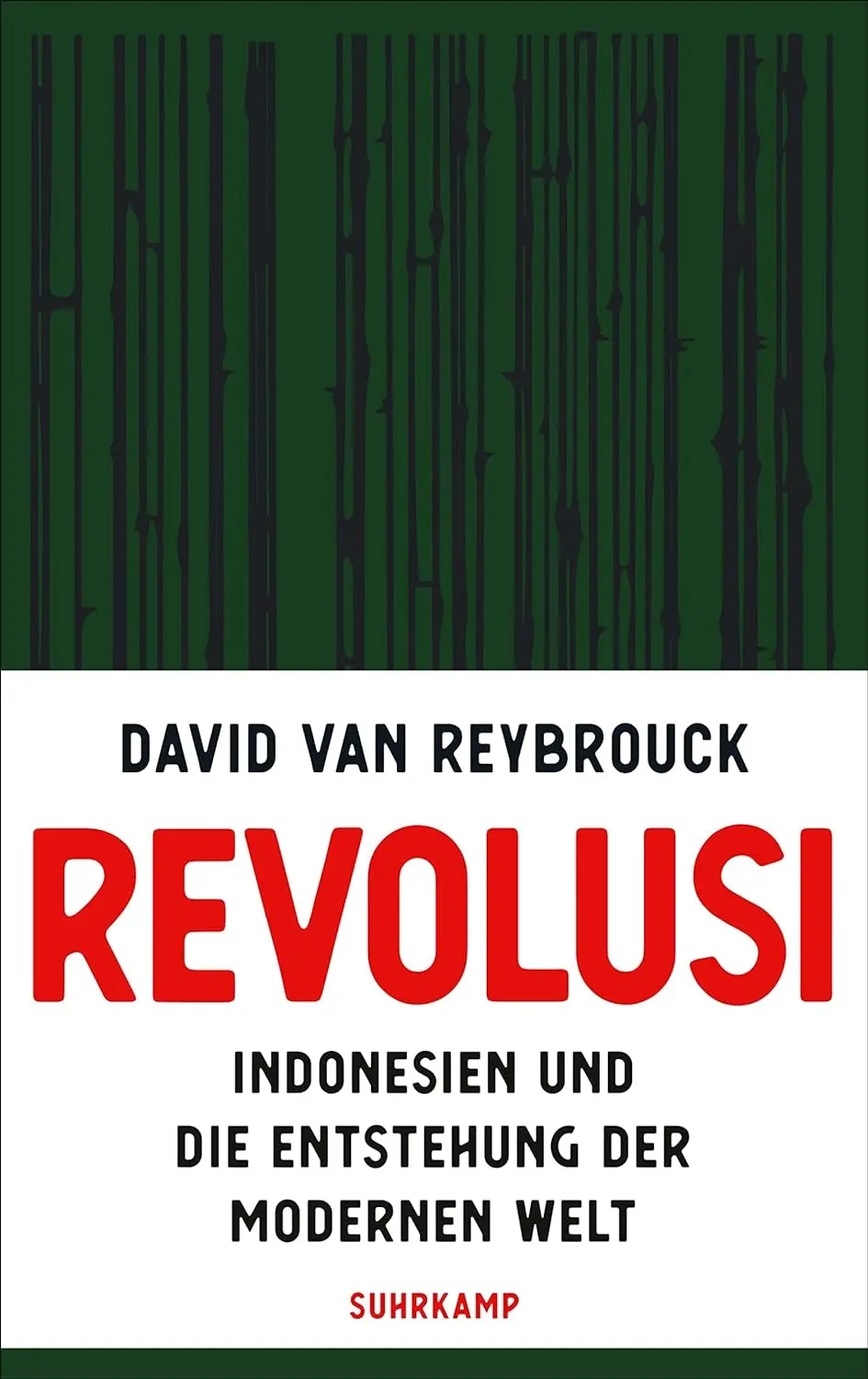 Buchcover: Revolusi von David Van Reybrouck Buchcover: Revolusi von David Van Reybrouck