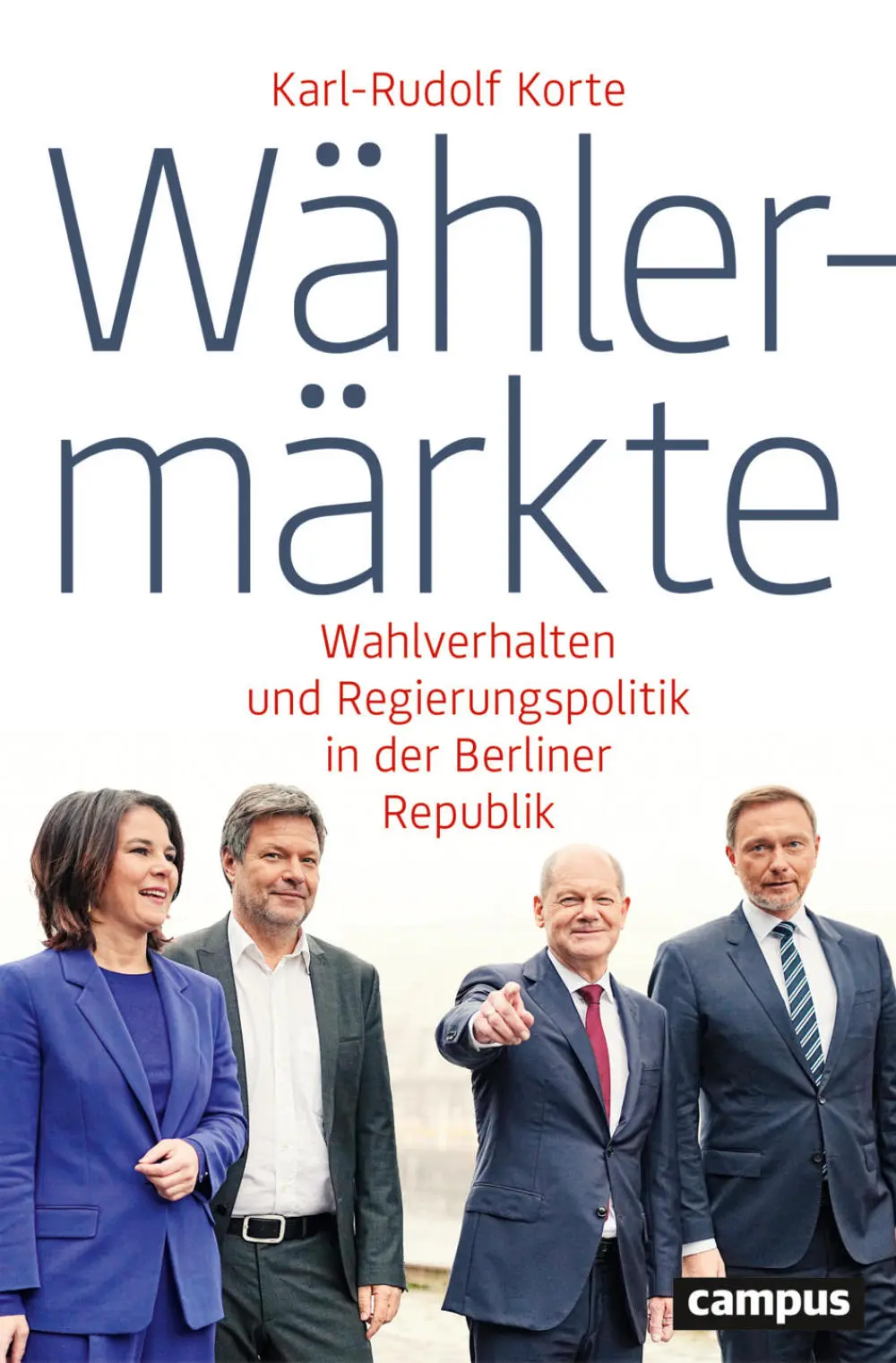 Buchcover: Karl-Rudolf Korte: Wählermärkte.