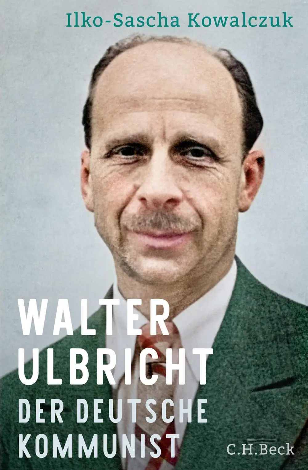 Das Bild zeigt das Buch mit einem Foto von Walter Ulbricht