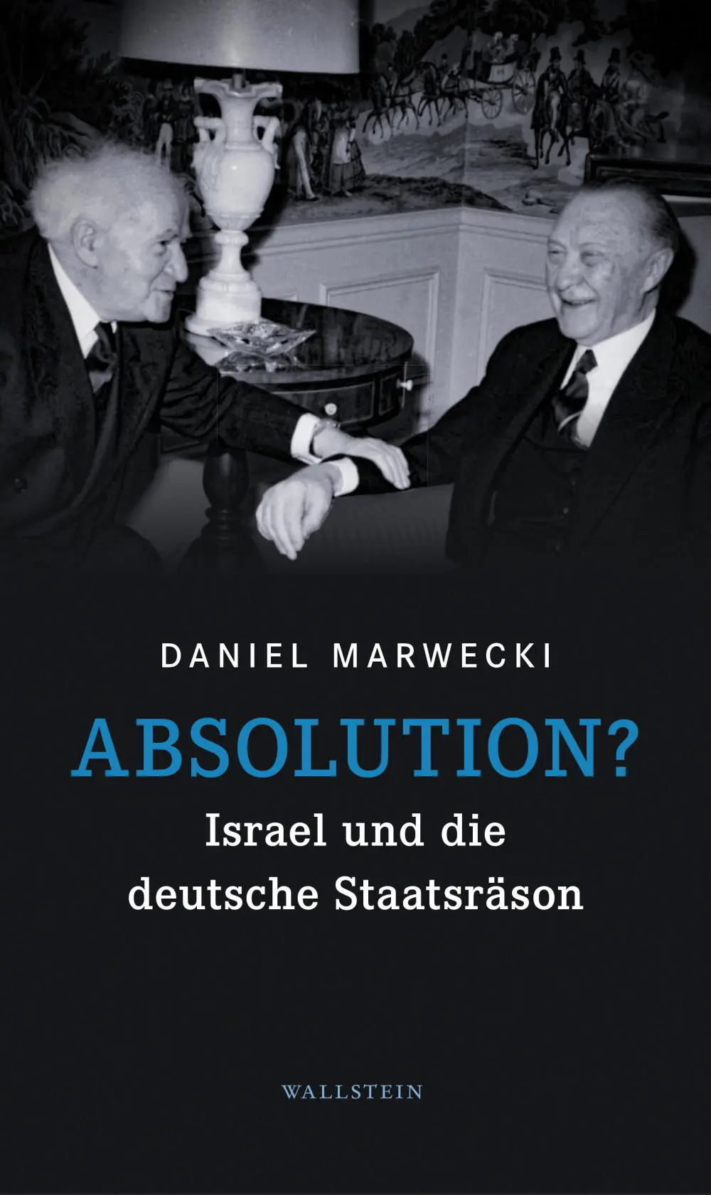 Buchcover: Daniel Marwecki: Absolution? Buchcover: Daniel Marwecki: Absolution?
