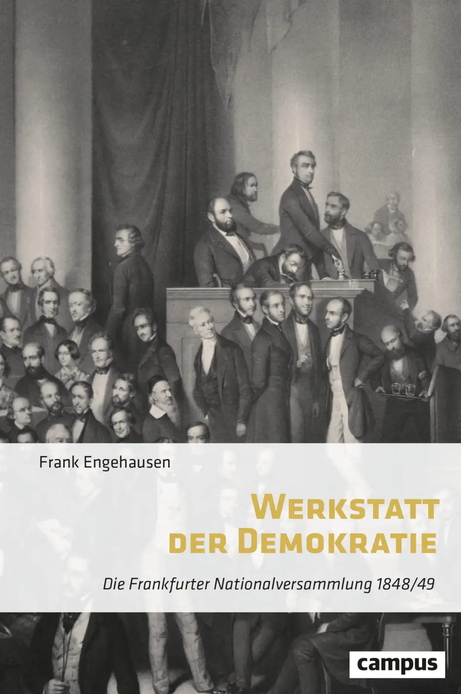 Buchcover: Werkstatt der Demokratie von Frank Engehausen Buchcover: Werkstatt der Demokratie von Frank Engehausen