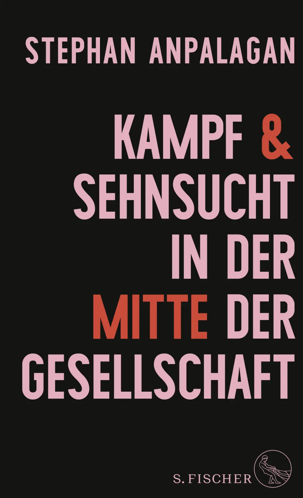 Stephan Anpalagans neues Buch über die Mitte der Gesellschaft Cover des Buches von Stephan Anpalagan