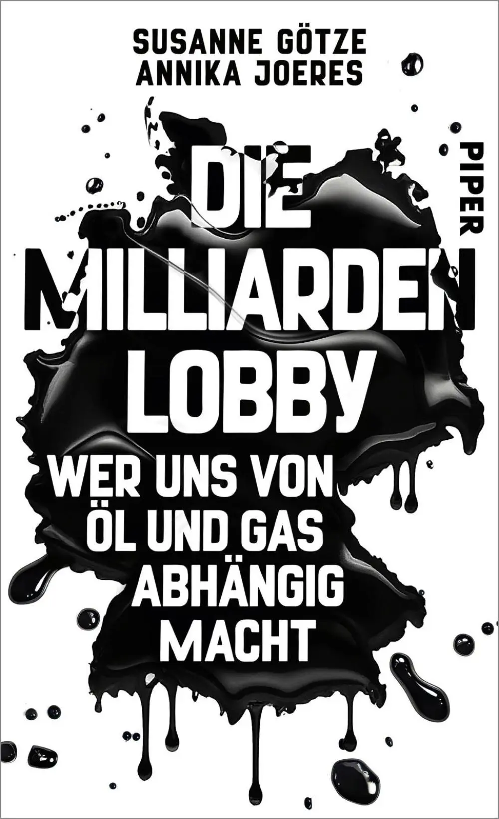 "Die Milliarden-Lobby" Buchcover: Susanne Götze, Annika Joeres: Die Milliarden-Lobby.