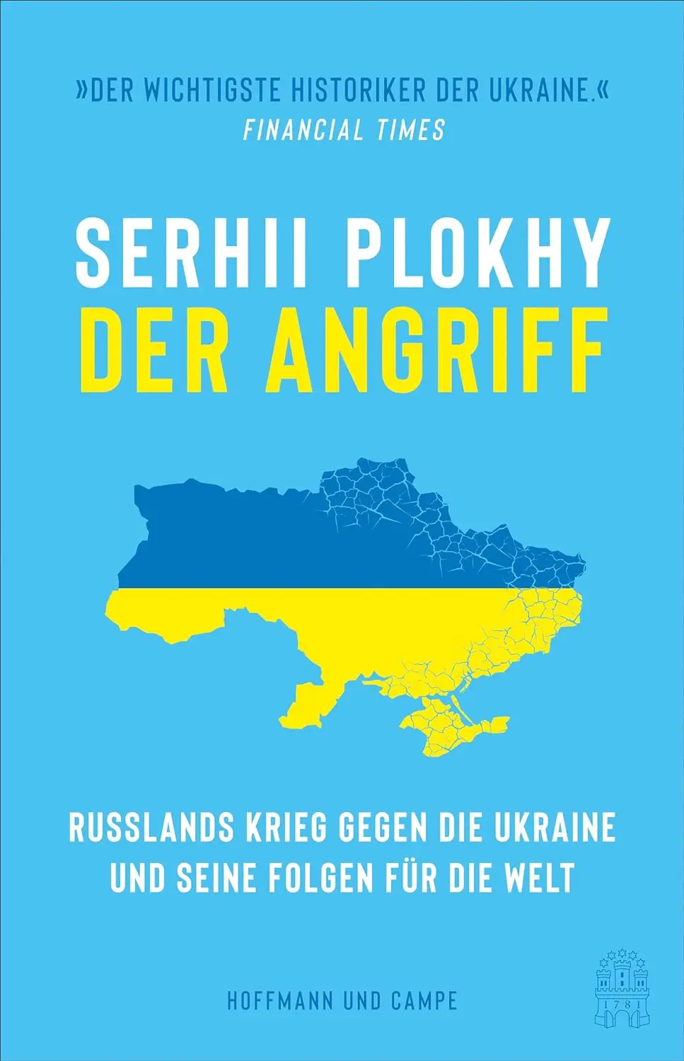 Buchcover: Der Angriff von Serhil Plokhy Buchcover: Der Angriff von Serhil Plokhy
