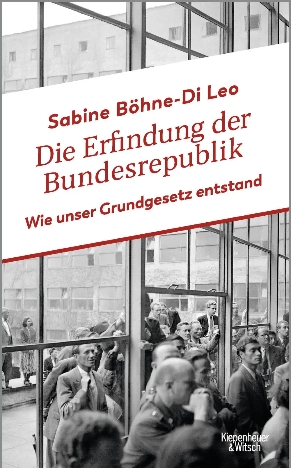 Cover von "Die Erfindung der Bundesrepublik"