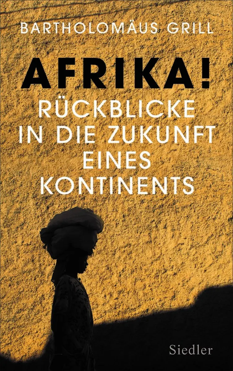 Buchcover "Afrika!" Buchcover "Afrika!" von Bartholomäus Grill
