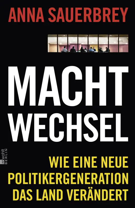 Buch: Machtwechsel von Anna Sauerbrey