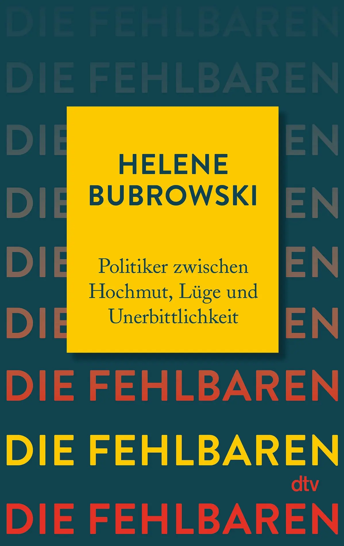 Buch: Die Fehlbaren von Helene Bubrowski Buch: Die Fehlbaren von Helene Bubrowski