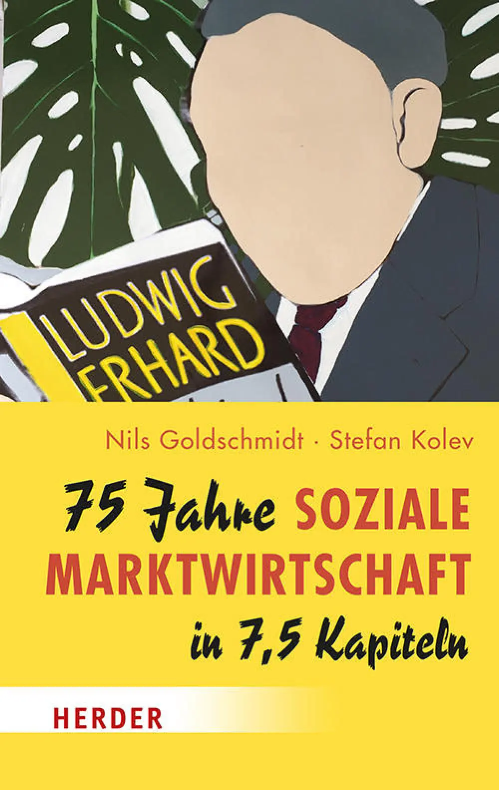 75 Jahre Marktwirtschaft Buchcover 75 Jahre Marktwirtschaft