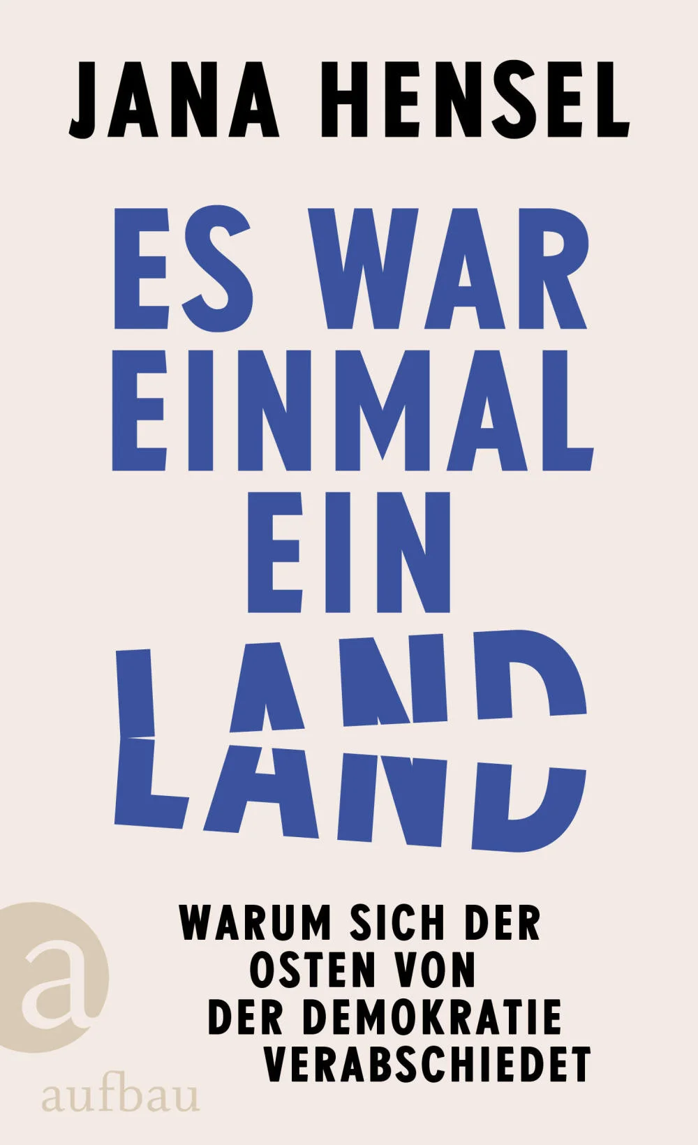 Buchcover "Es war einmal ein Land" von Jana Hensel