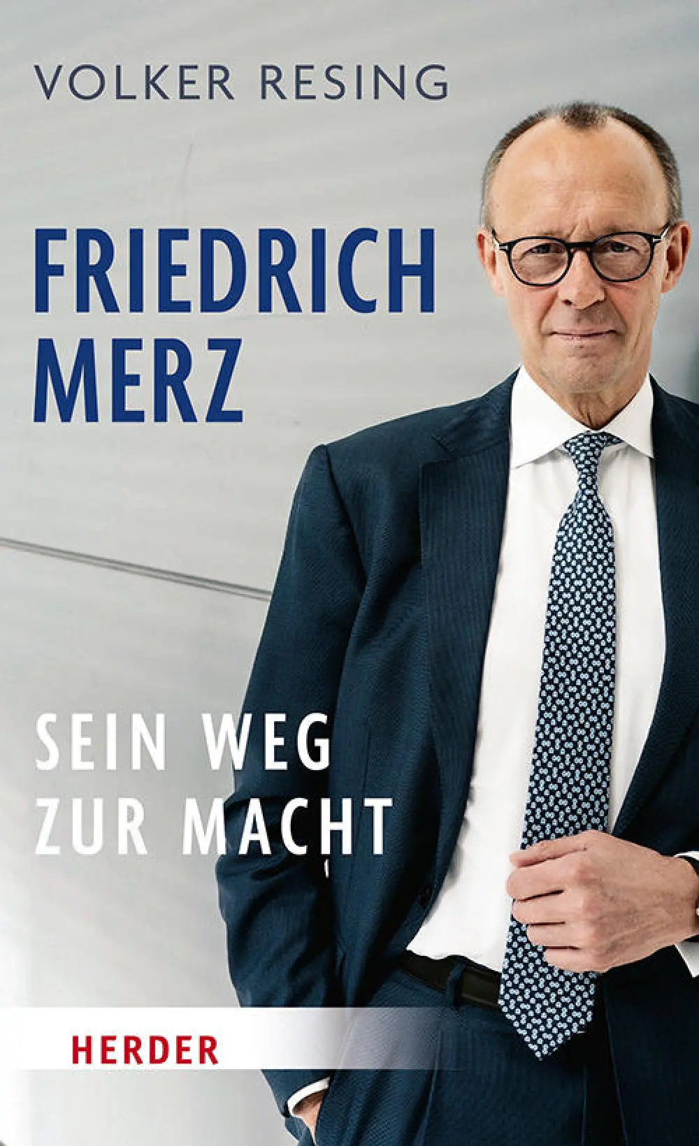 Volker Resing: Friedrich Merz. Buchcover: Volker Resing: Friedrich Merz.