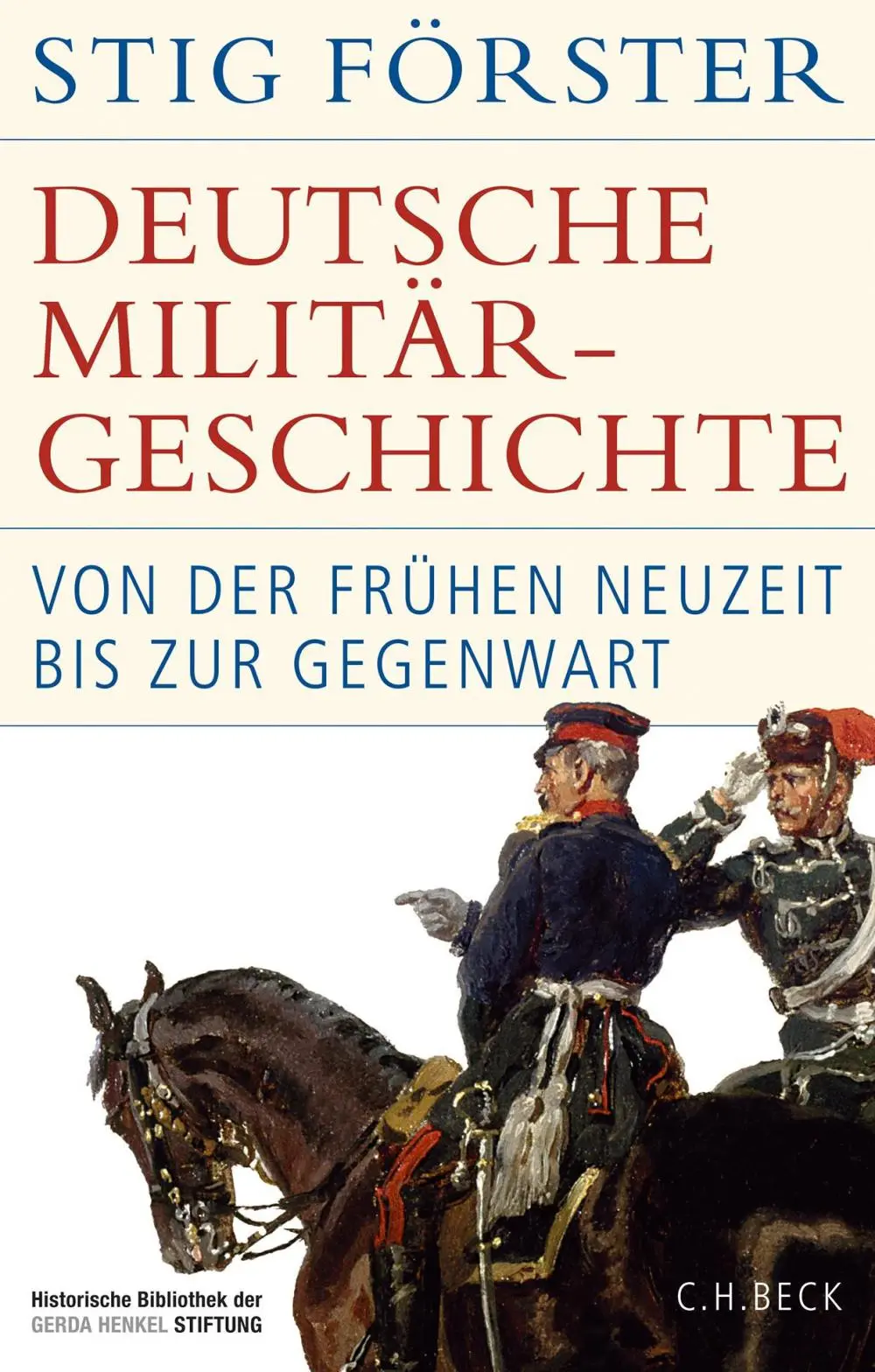 Buchcover "Deutsche Militärgeschichte" von Stig Förster