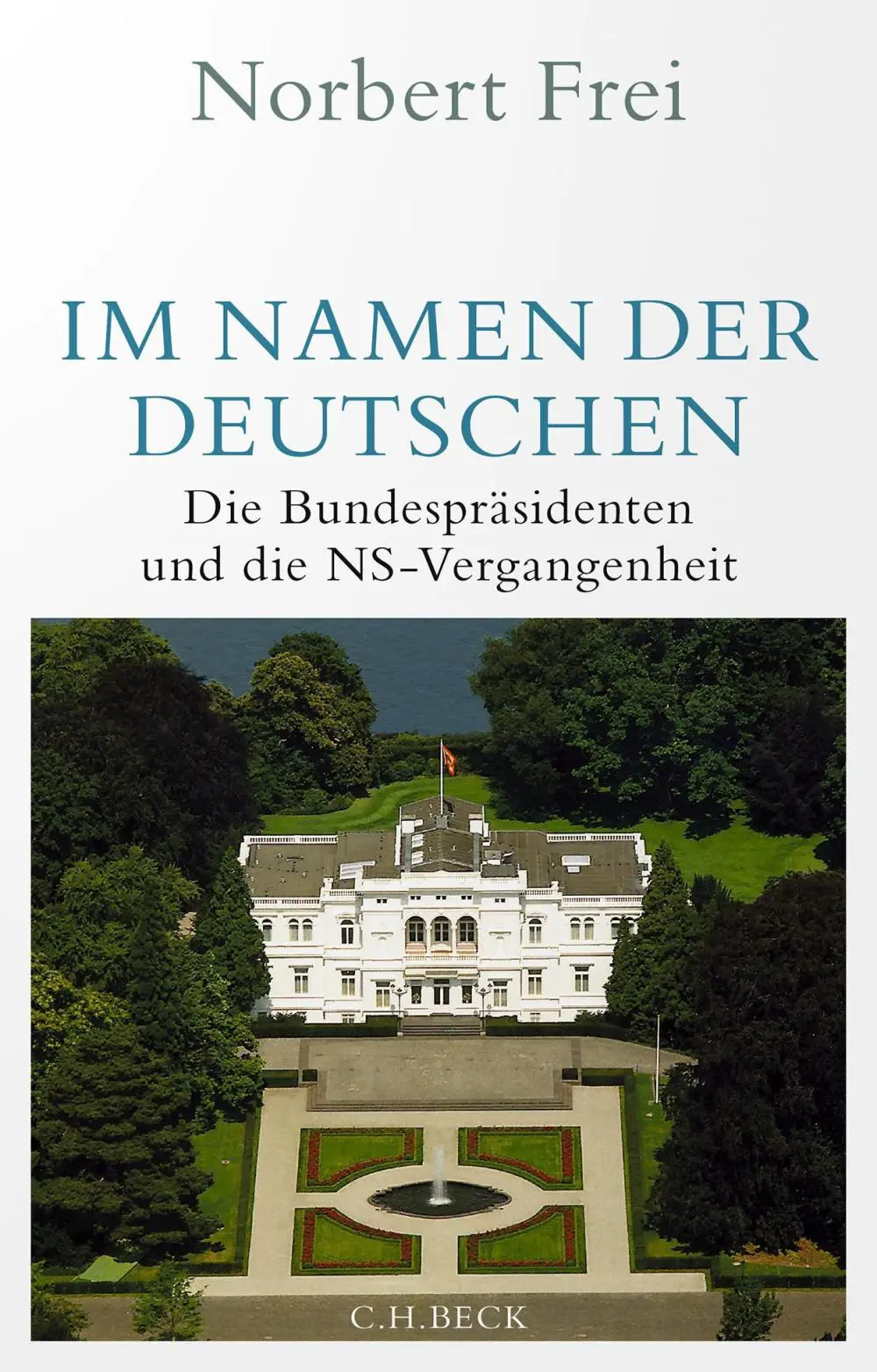 Buchcover Norbert Frei: Im Namen der Deutschen.
