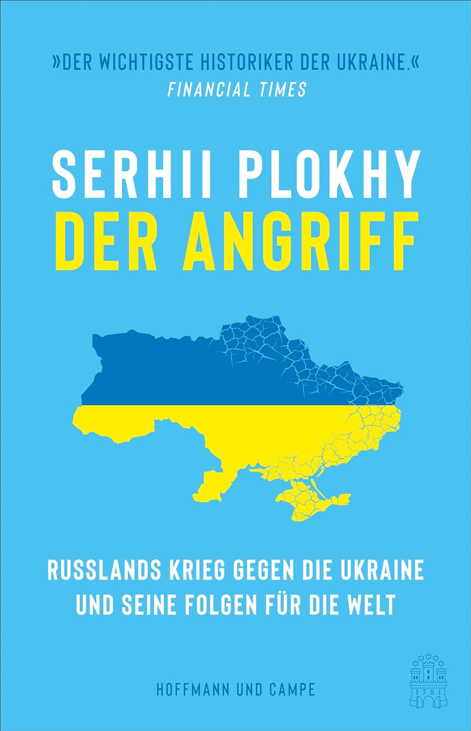 Buchcover: Der Angriff von Serhil Plokhy